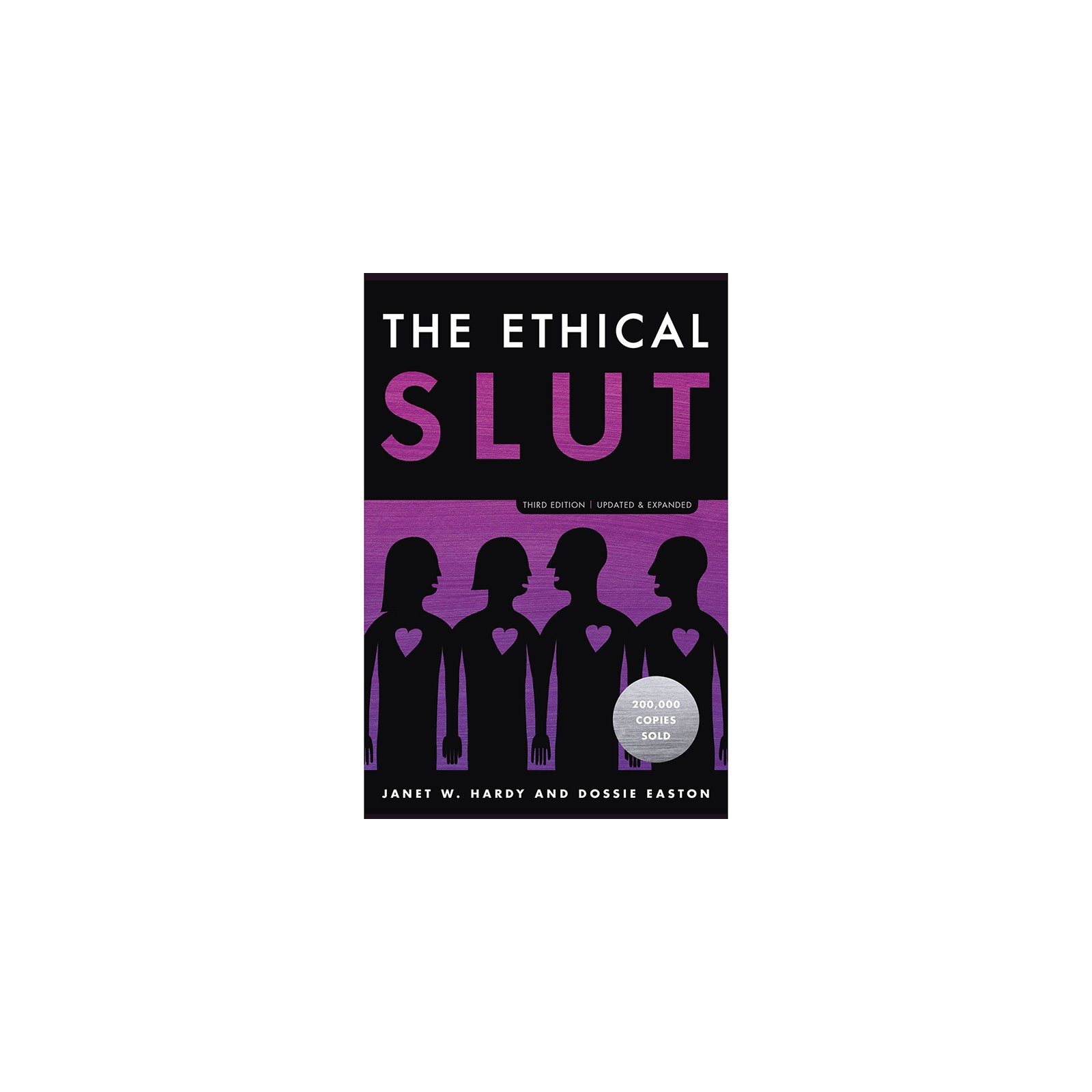 The Ethical Slut Third Edition