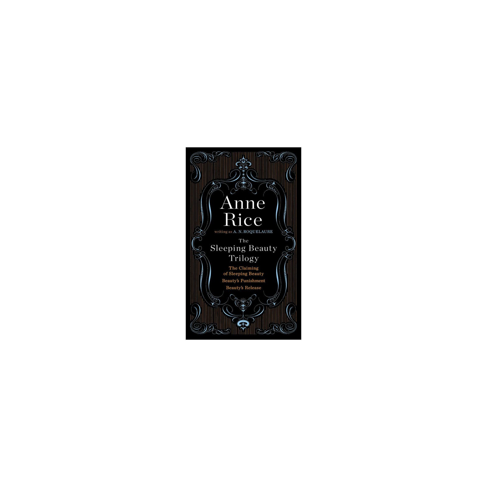 The Sleeping Beauty Trilogy by Anne Rice Set