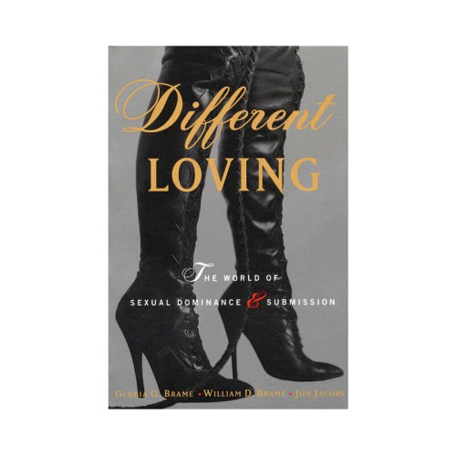 Different Loving: Explore Sexual Dominance & Submission