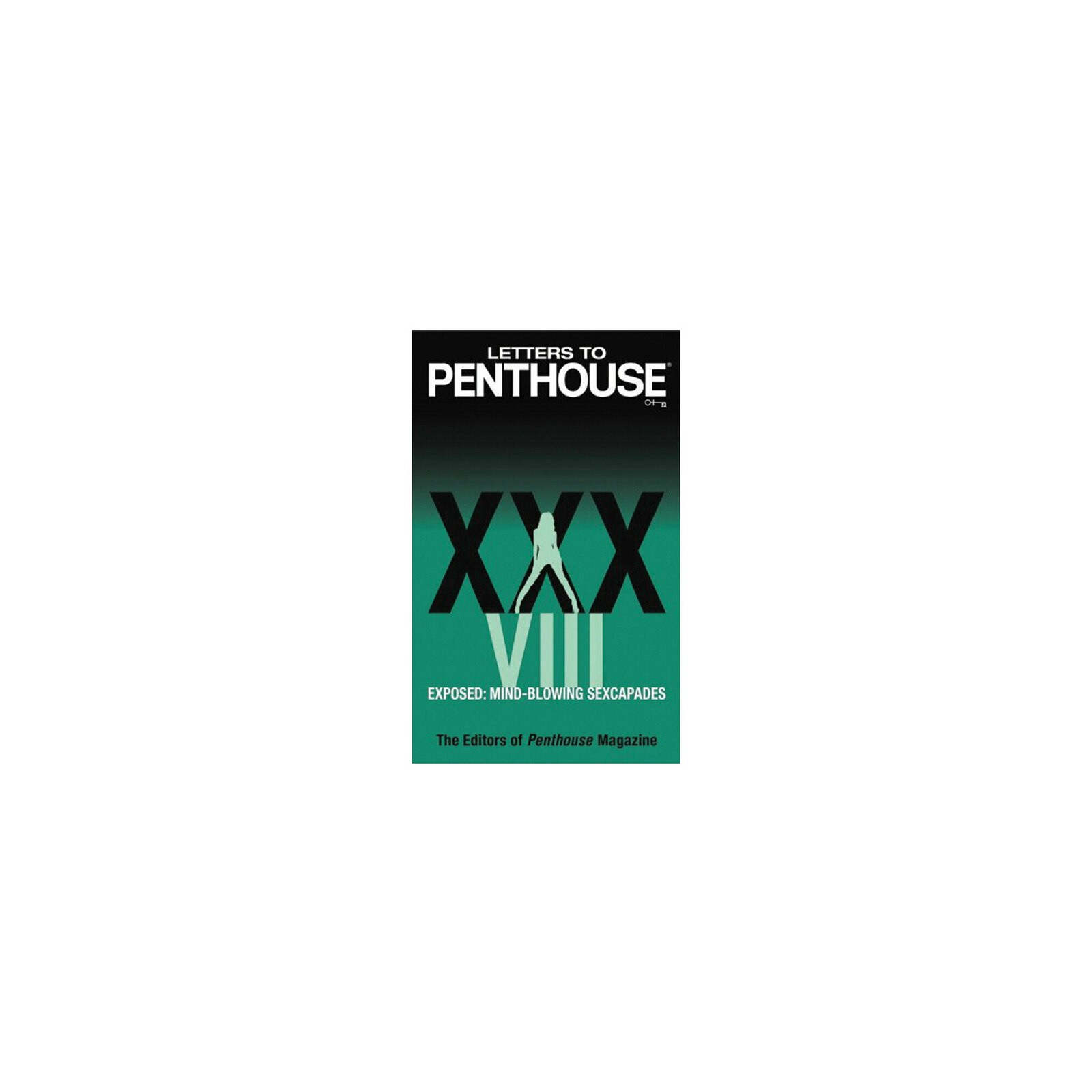 Letters to Penthouse XXXVIII - Explore Your Fantasies