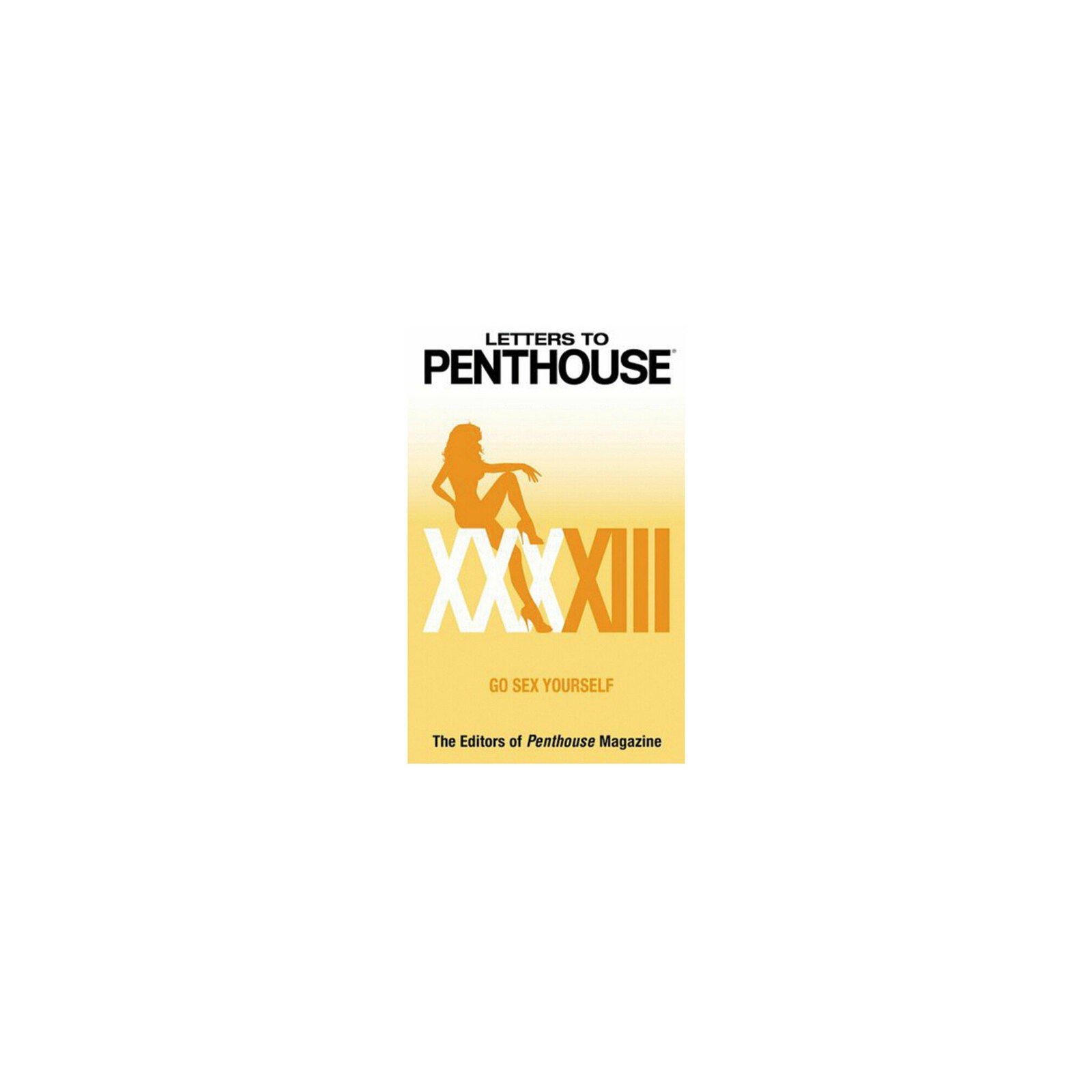 Letters to Penthouse XXXXIII Erotic Stories