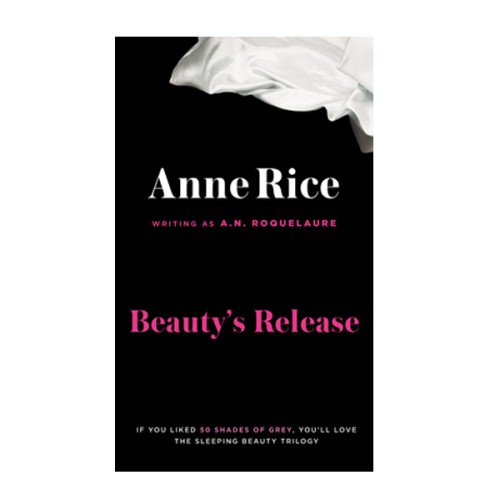 Beauty's Release - Anne Rice Novel - Erotic Fantasy