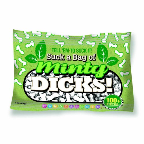 Suck a Bag of Minty Dicks 3oz