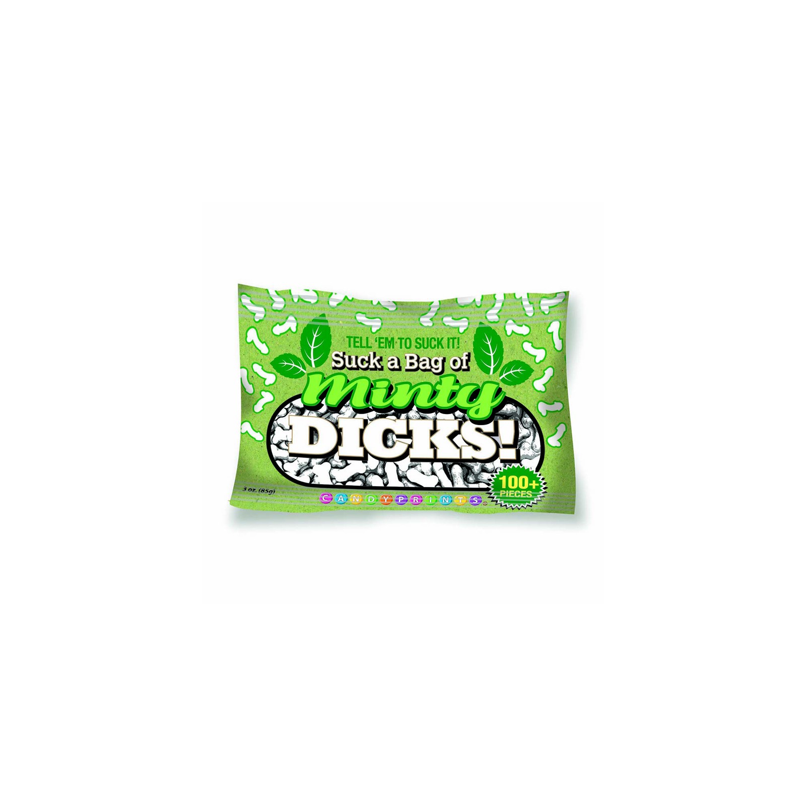 Suck a Bag of Minty Dicks 3oz