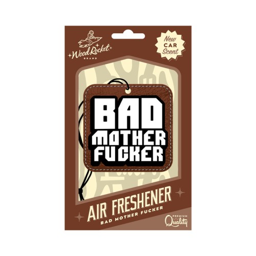 Wood Rocket Bad Mother Fucker Air Freshener