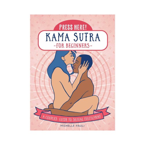 Press Here Kama Sutra Guide Beginners