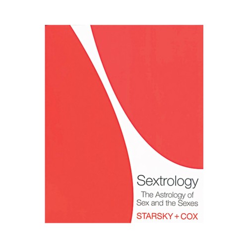 Sextrology Book: Astrology of Sex