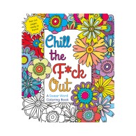 Libro para Colorear Chill the F*ck Out para Aliviar Estrés