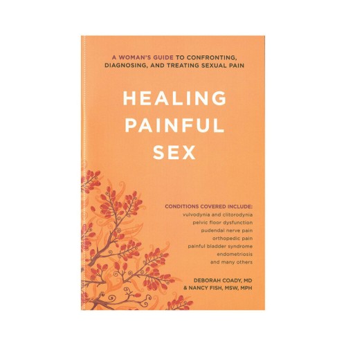 Healing Painful Sex - A Guide for Women