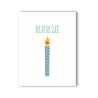 Tarjeta de Cumpleaños Blow Me