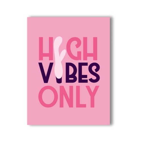 High Vibes Only Naughty Kard Gift