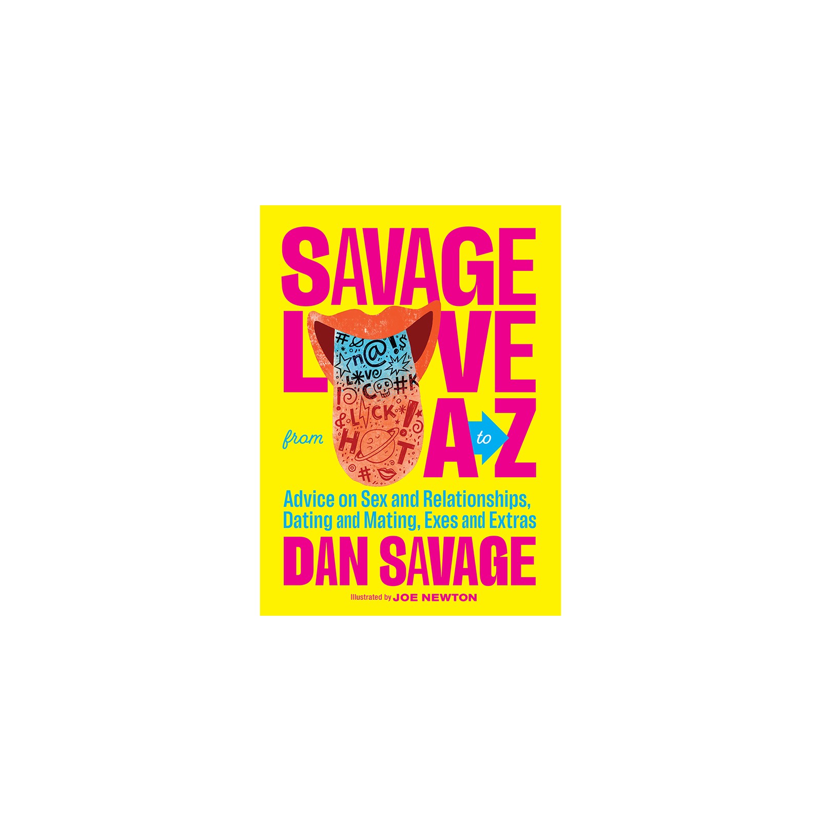 Amor Salvaje de la A a la Z por Dan Savage