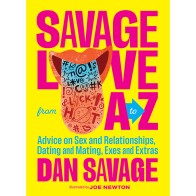 Amor Salvaje de la A a la Z por Dan Savage