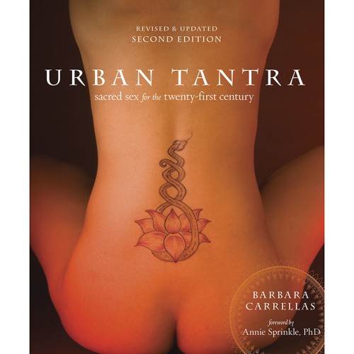 Urban Tantra Book - Sacred Sex for Modern Explorers