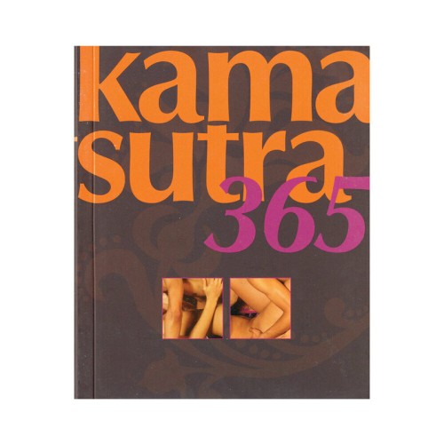 Kama Sutra 365: A Year of Seductive Positions