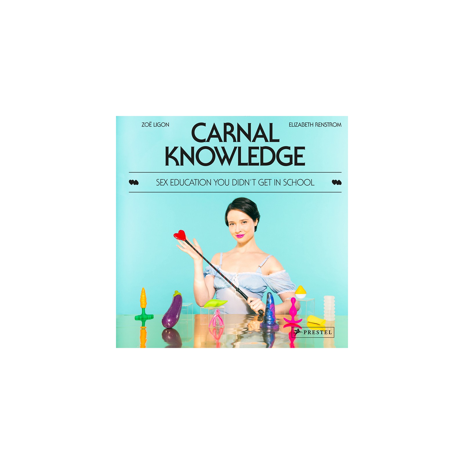 Carnal Knowledge - Essential Sex Education