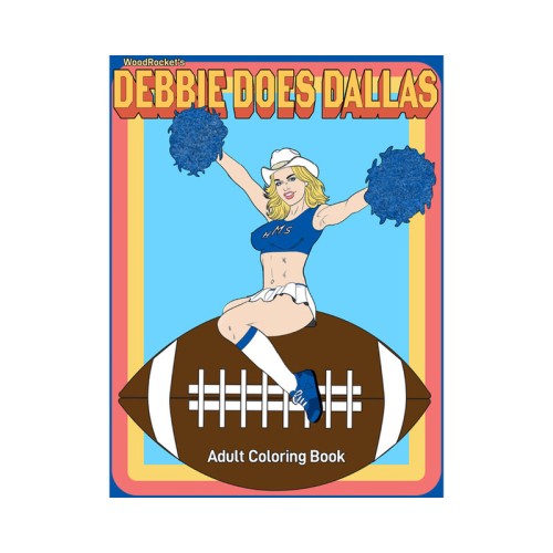 Debbie Does Dallas Adult Coloring Book