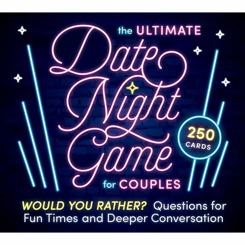 Ultimate Date Night Game Would You Rather?