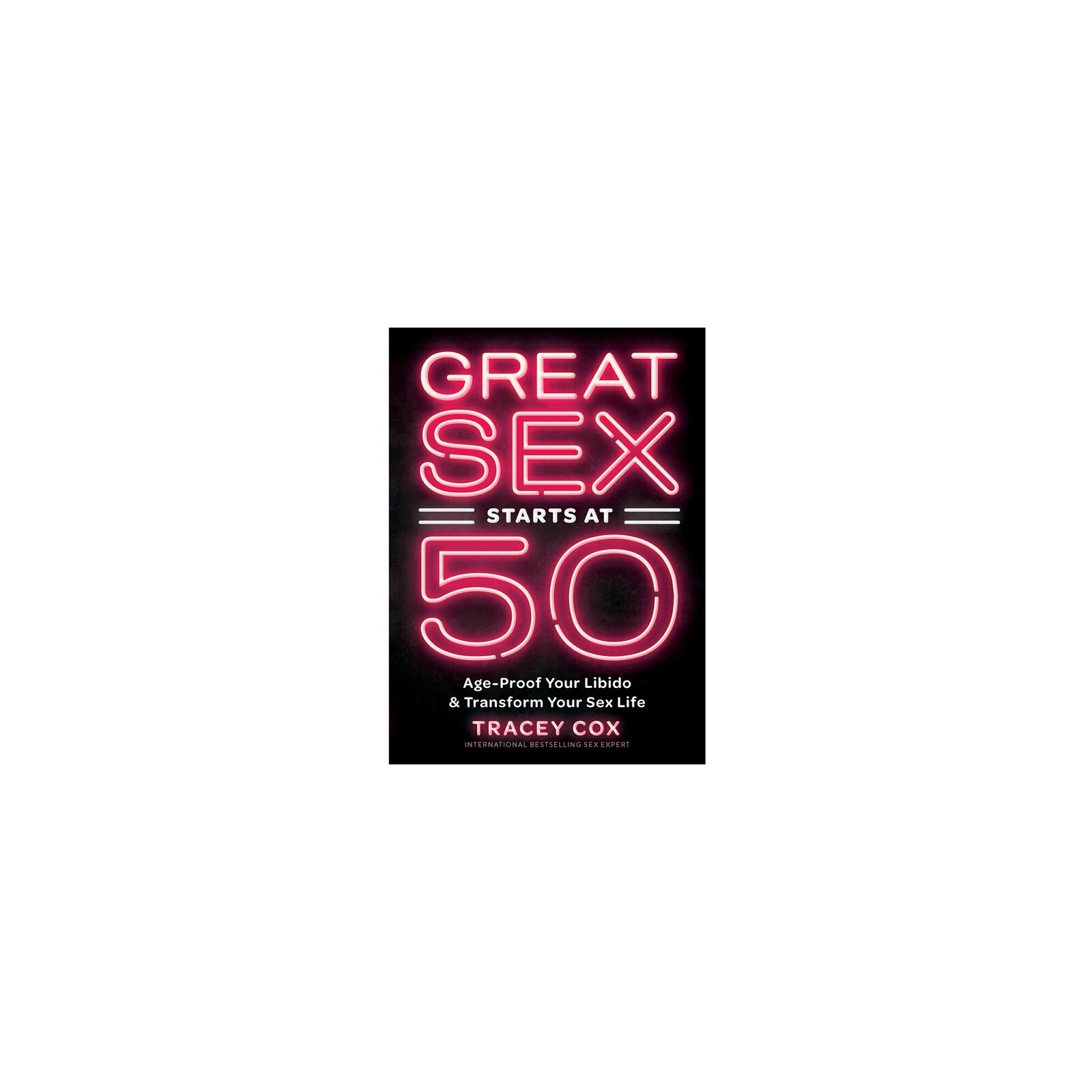 Great Sex Starts At 50 Libro