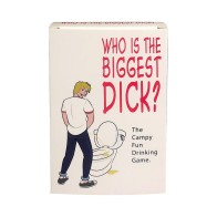 Who's the Biggest Dick? Fun Drinking Game