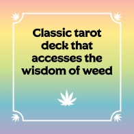 Pot Tarot Cannabis Inspired Tarot Deck