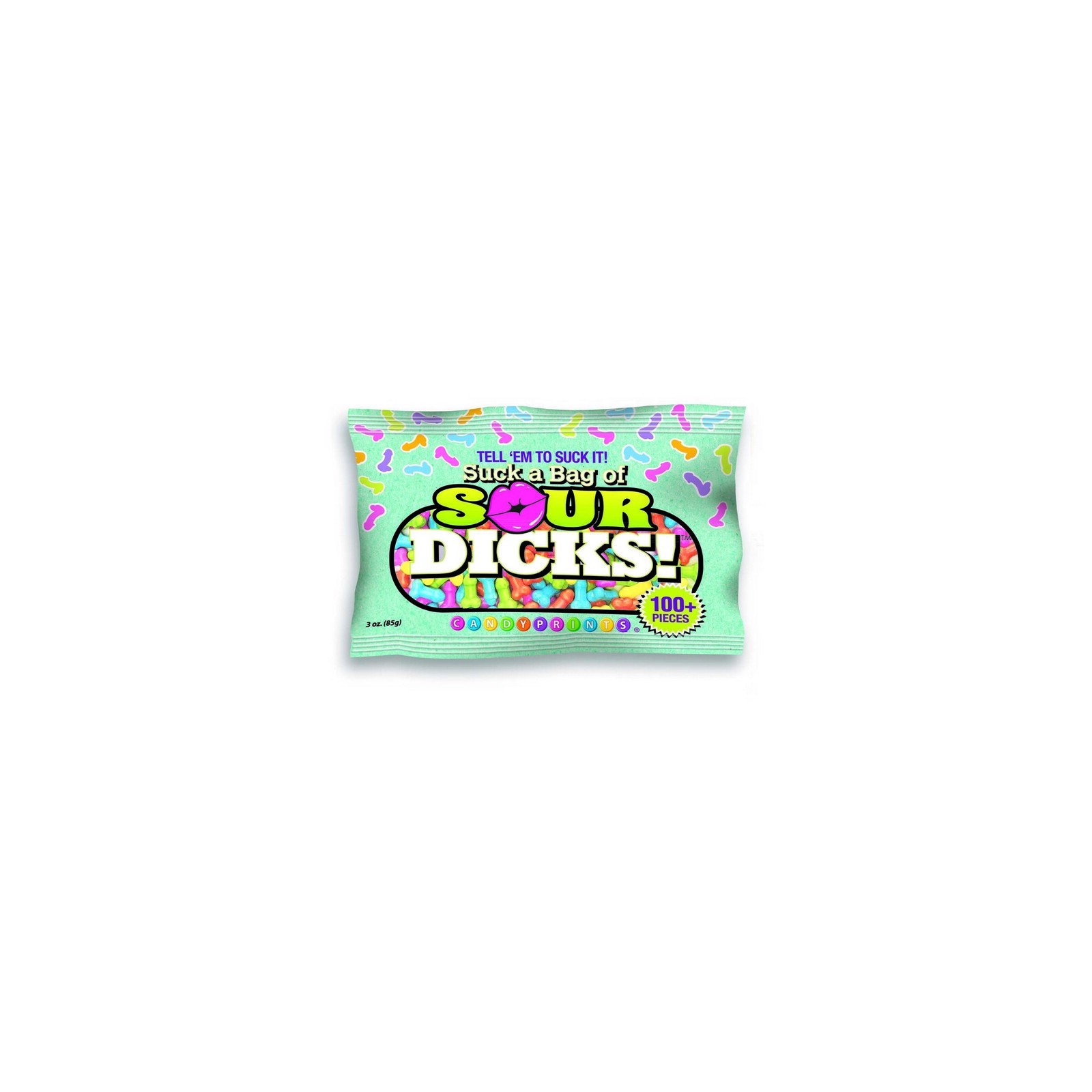 Suck A Bag Of Sour Dicks Candy