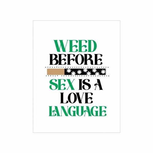 Weed Sex Love Language Greeting Card One Hitter