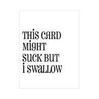 Suck vs Swallow Humorous Greeting Card