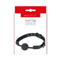 Me You Us Hush Silicone Ball Gag