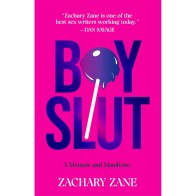 Boyslut: A Memoir and Manifesto - Embrace Your Sexuality