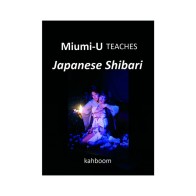 Miumi-U's Guide to Japanese Shibari