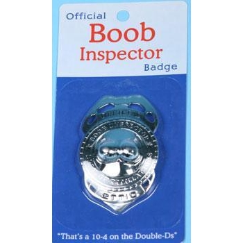 Boob Inspector Badge