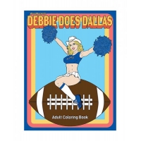 Adult Coloring Book - Debbie Does Dallas Edition